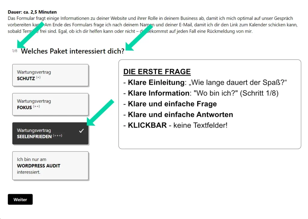Formular Design:  Klickbare Antwort auf eine einfache relevante erste Frage.